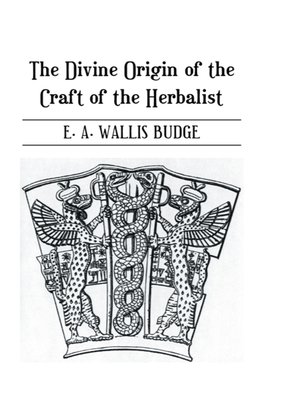 cover image of The Divine Origin of the Craft of the Herbalist
